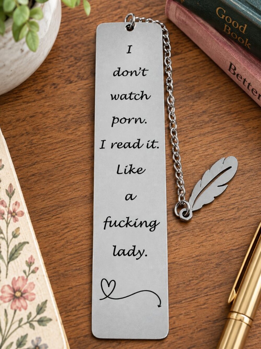 Funny Spicy Snarky Engraved Metal Bookmark with Feather Charm